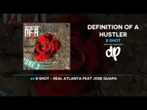 Definition Of A Hustler BY B Shot